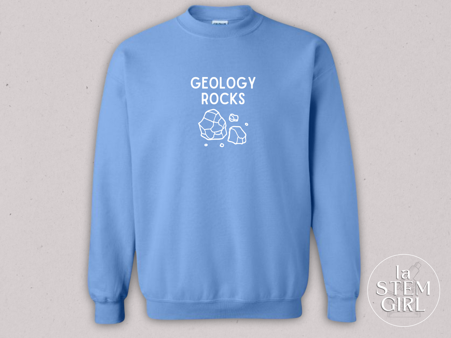 Geology Rocks Sweatshirt